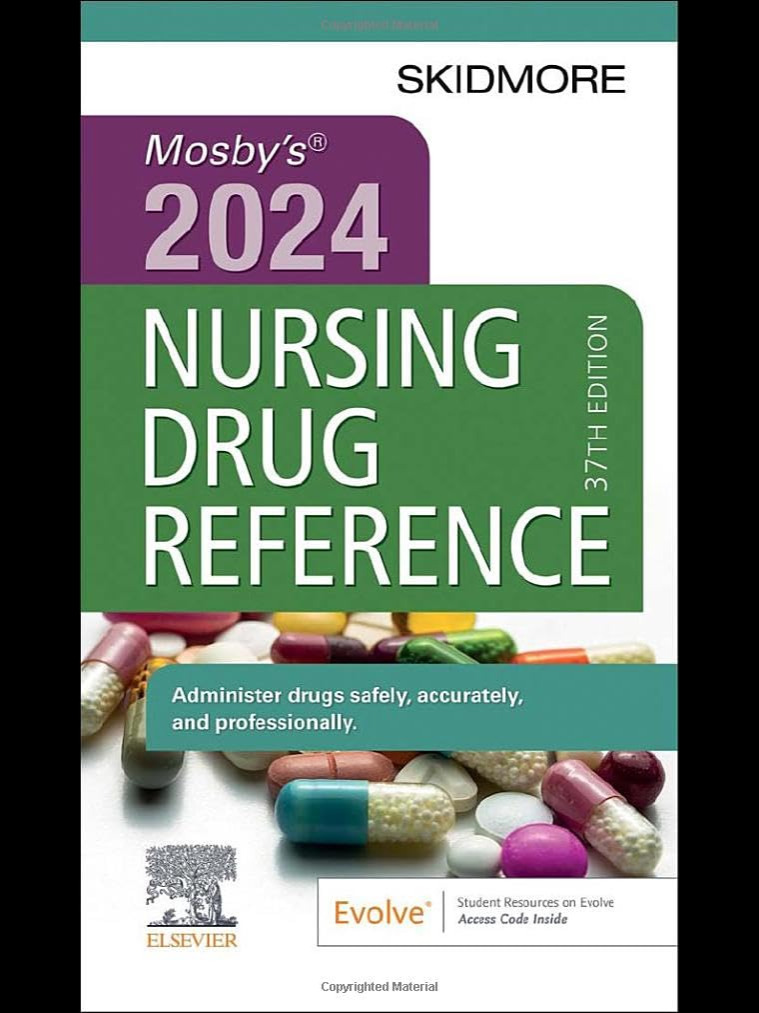 Mosby's 2024 Nursing Drug Reference (Skidmore Nursing Drug Reference) 37th Edition