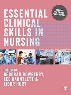 Essential Clinical Skills in Nursing Paperback 2023