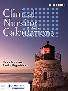 Clinical Nursing Calculations 3rd Edition 2025