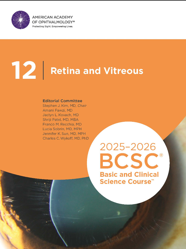 2025-2026 Basic and Clinical Science Course, Section 12: Retina and Vitreous