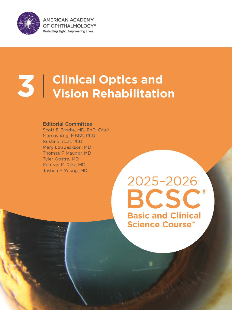 2025-2026 Basic and Clinical Science Course, Section 3: Clinical Optics and Vision Rehabilitation