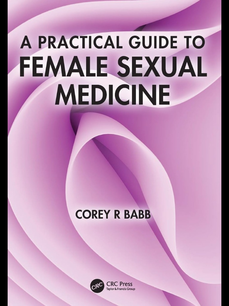 A Practical Guide to Female Sexual Medicine 2025 1st Edition