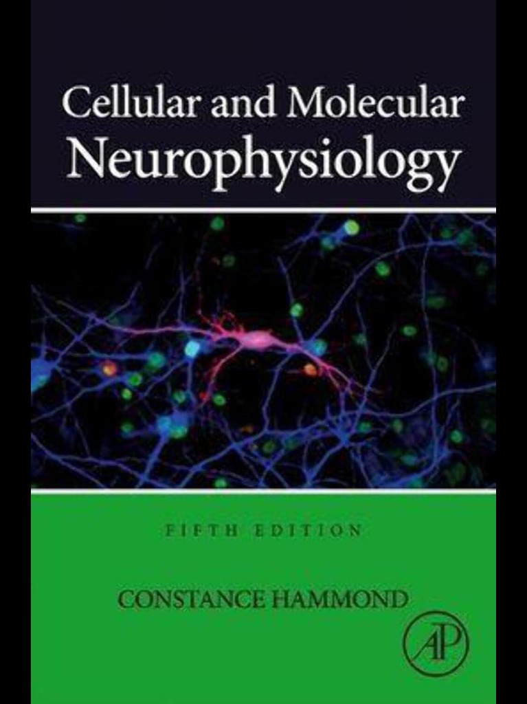 Cellular and Molecular Neurophysiology2024 5th Edition