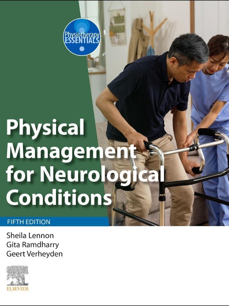Physical Management for Neurological Conditions (Physiotherapy Essentials)2024 5th Edition