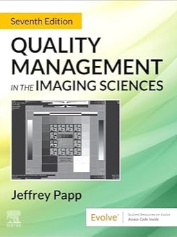 Quality Management in the Imaging Sciences, (2024)7th Edition