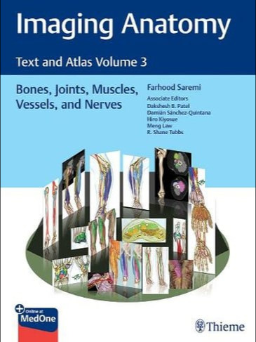 Imaging Anatomy: Text and Atlas Volume 3: Bones, Joints, Muscles, Vessels, and Nerves 2023
