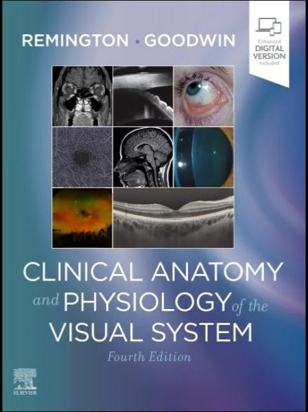 Clinical Anatomy and Physiology Of The VisualSystem 2022