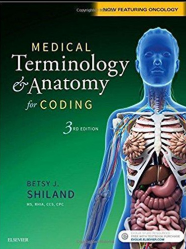 Medical Terminology & Anatomy for Coding 2018