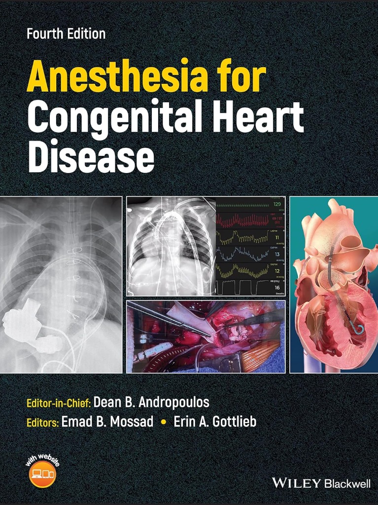 Anesthesia for Congenital Heart Disease 4th Edition
