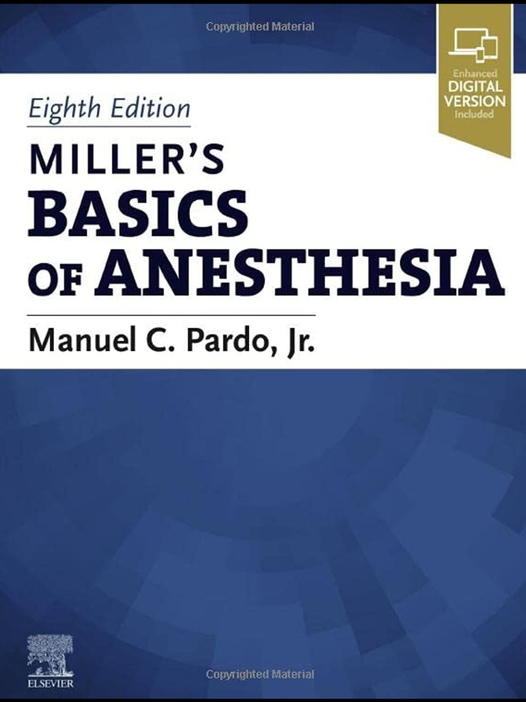 Miller’s Basics of Anesthesia 8th 2023