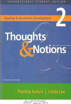 Thoughts & Notions 2 ( Ackert – Lee ) Secend Edition – Reading & Vocabulary Development