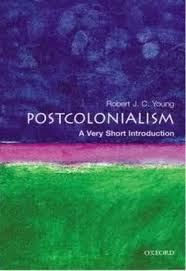Postcolonialism: a Very Short Introduction