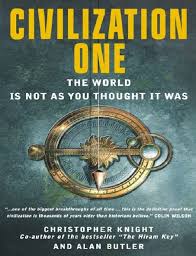 Civilization One: The World is Not as You Thought It Was