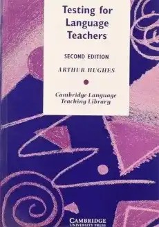 Testing for Language Teachers (ویرایش 2)