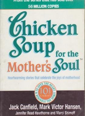 CHICKEN SOUP FOR MOTHERS SOUL