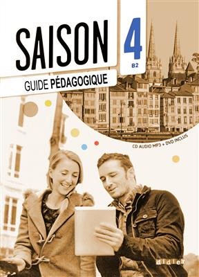 کتاب معلم سزون فرانسه Saison 4 niv.B2 - Guide pédagogique