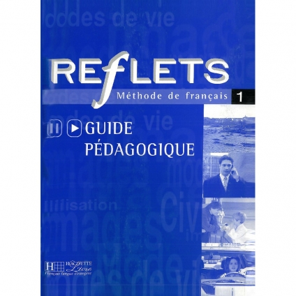 کتاب معلم Reflets 1 | Guide Pédagogique قفله