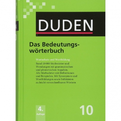 Duden Das Bedeutungswörterbuch Band 10