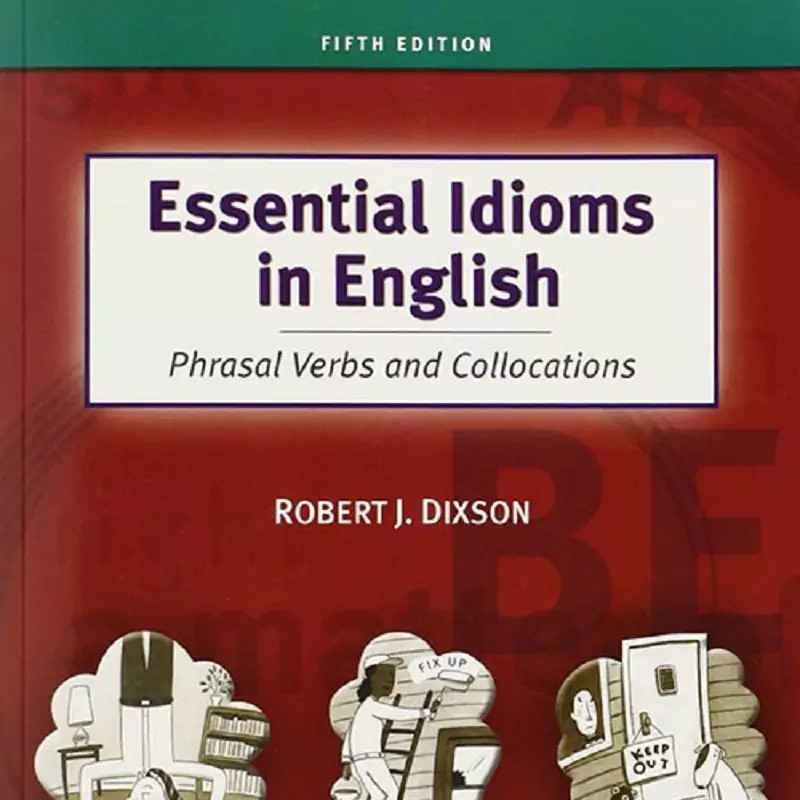 اسنشیال ایدیمز این انگلیش Essential Idioms In English 5th Edition
