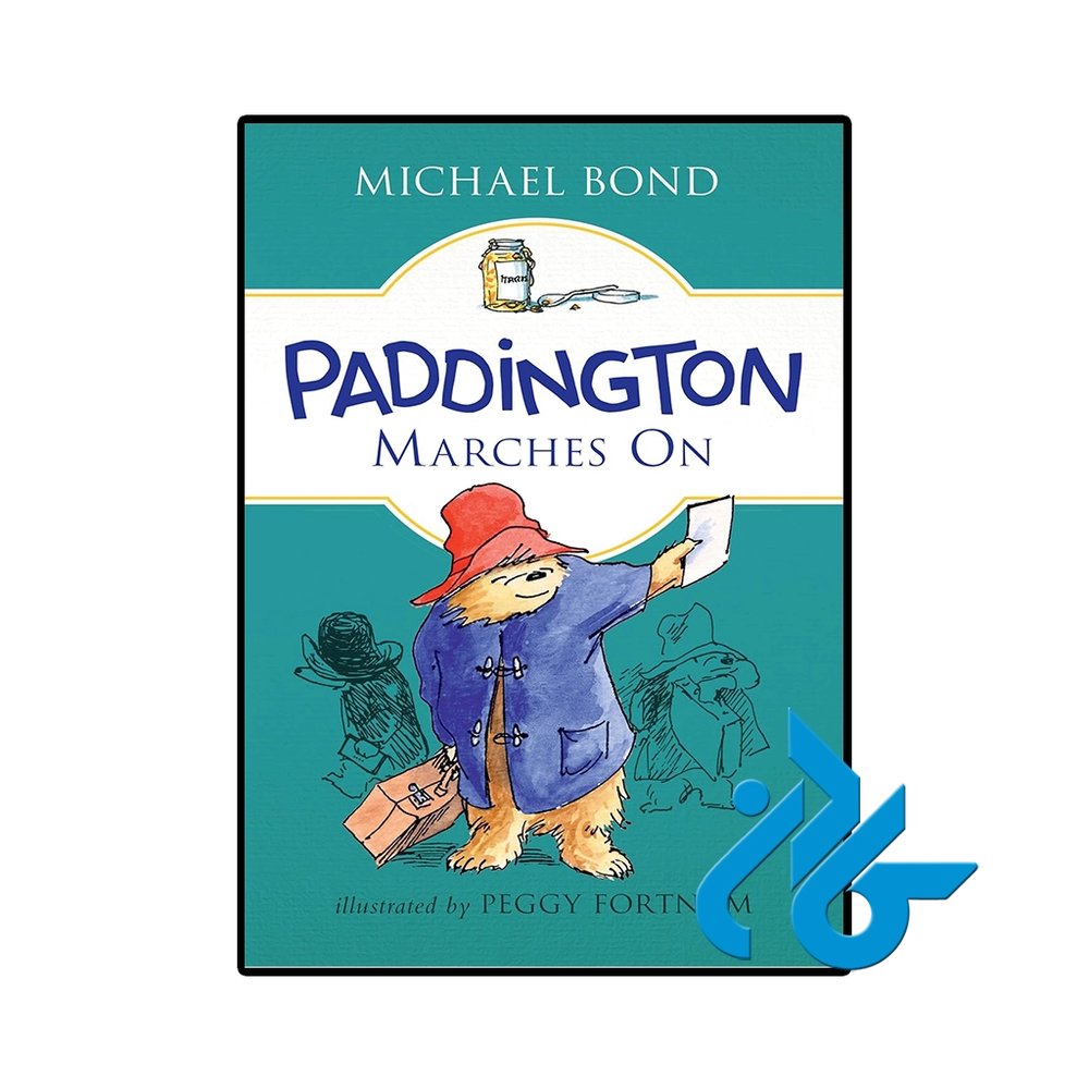 کتاب Paddington Marches On ( رمان پدینگتون به پیش می‌رود)