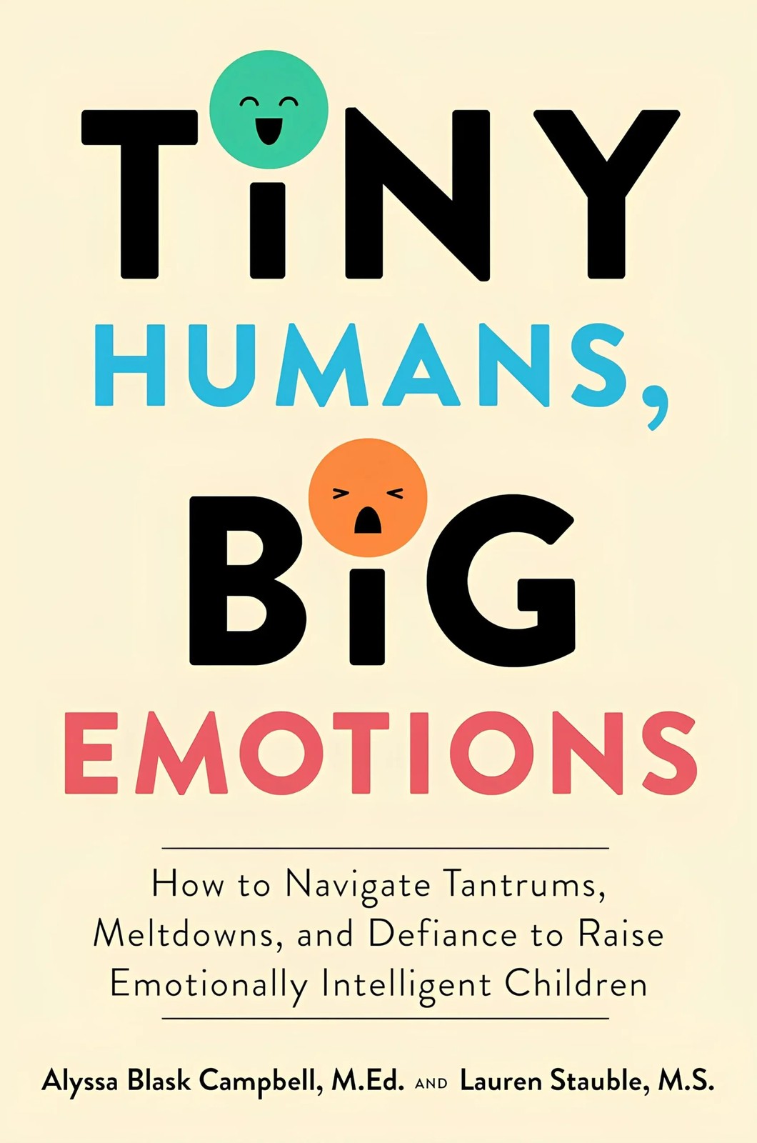 کتاب انسان‌های کوچک، احساسات بزرگ (Tiny Humans, Big Emotions) نسخه انگلیسی PDF
