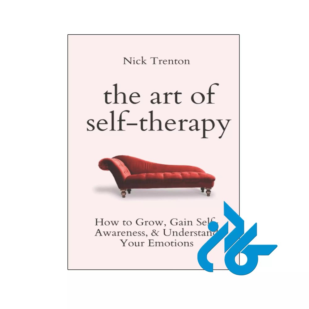کتاب The Art of Self Therapy (کتاب هنر خود درمانی)