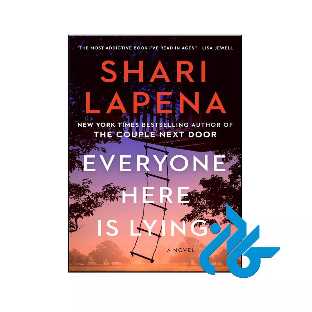 کتاب Everyone Here Is Lying (رمان همه اینجا دروغ می گویند)