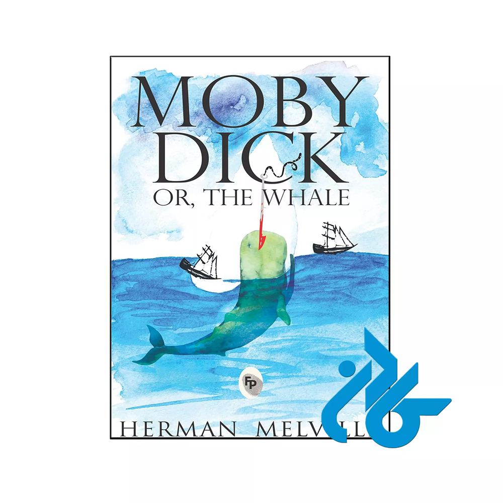 کتاب Moby Dick Or The Whale ( متن کامل جلد سخت )
