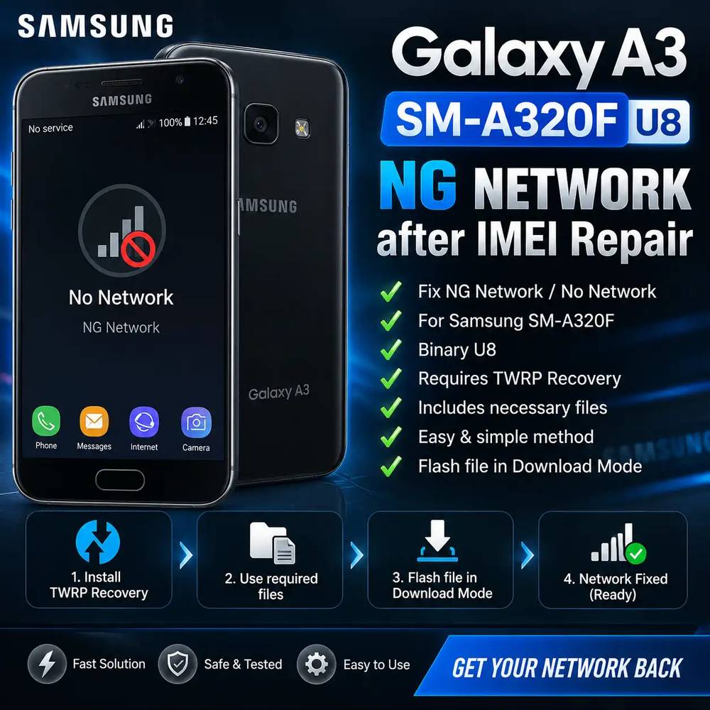 NG Network after IMEI Repair SM-A320F U8 | Samsung A3 ROOT