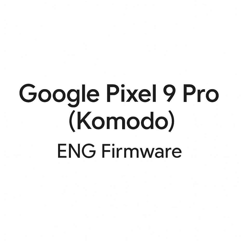 فایل Eng Frimware Google Pixel 9 Pro XL
