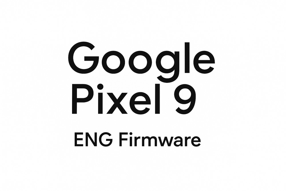 فایل Eng Firmware Google Pixel 9