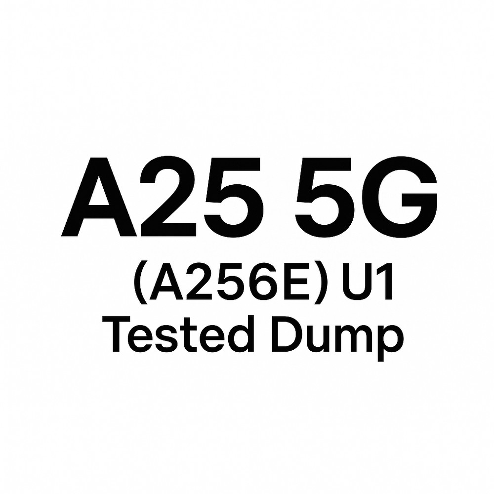 فایل دامپ A256E-U1 UFS-DUMP | A25 5G