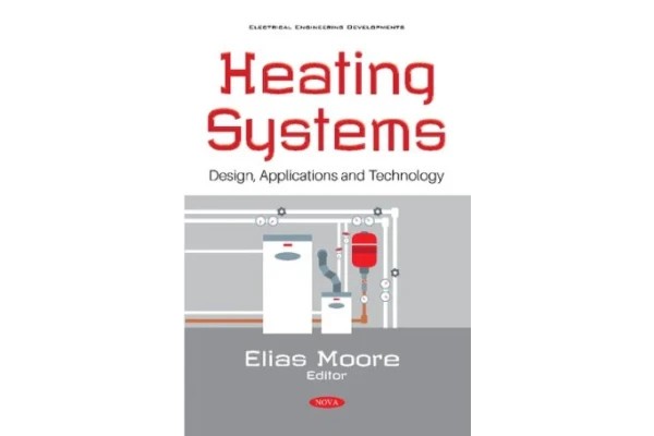 Heating Systems: Design, Applications and Technology-کتاب انگلیسی