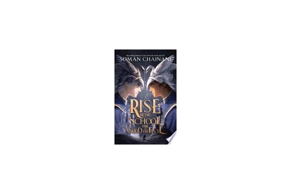 Rise of the School for Good and Evil (The School for Good and Evil 0)