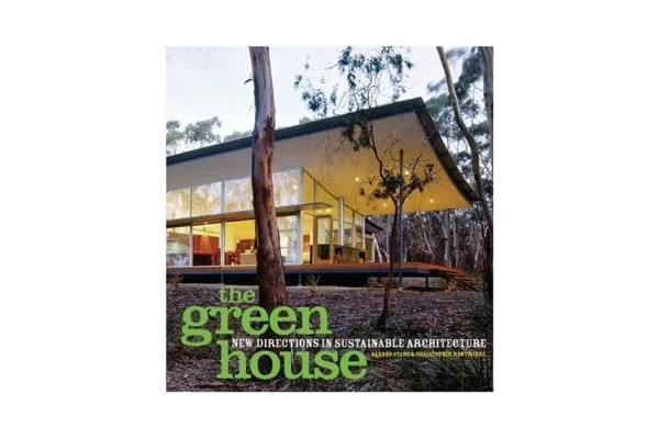 The Green House-New Directions In Sustainable Architecture-کتاب انگلیسی