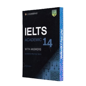 Cambridge English IELTS 14: academic with answers authentic practice tests
