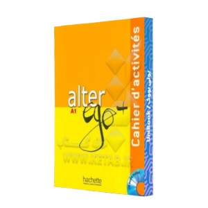 Alter ego 1 + A1: cahier d'activites