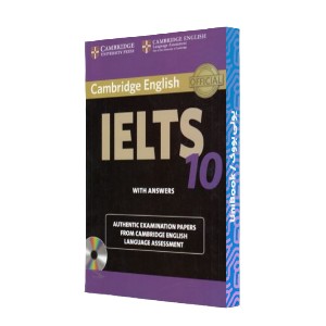 Cambridge English IELTS 10: authentic examination papers from Cambridge English language assessment