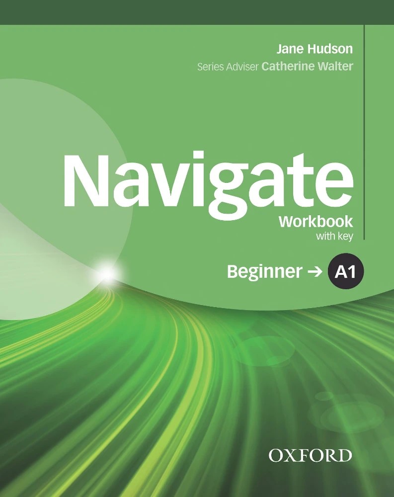 کتاب Navigate Beginner A1 Workbook (Navigate سطح مقدماتی A1، کتاب کار) نسخه انگلیسی PDF | جین هادسن