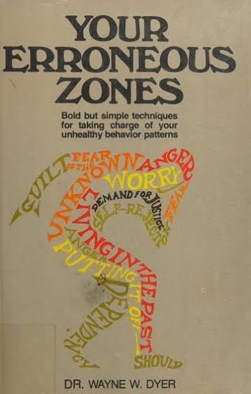 کتاب Your Erroneous Zones (باورهای غلط شما) نسخه انگلیسی PDF | وین دایر
