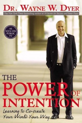 کتاب The Power of Intention (قدرت اراده) نسخه انگلیسی PDF | وین دبلیو. دایر