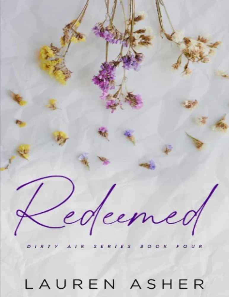 کتاب Redeemed: Dirty Air Book 4 (رستگاری: هوای آلوده ۴) نسخه انگلیسی PDF / لورن اشر