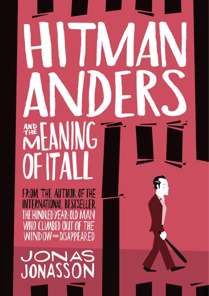 کتاب Hitman Anders and the Meaning of It All (آندرس قاتل اجیر شده و معنای همه چیز) نسخه انگلیسی PDF/ یوناس یوناسون