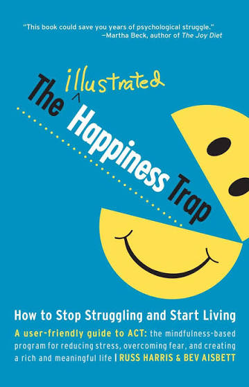 کتاب The Illustrated Happiness Trap (تله شادمانی مصور) نسخه انگلیسی PDF | راس هریس