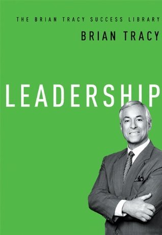 کتاب Leadership (رهبری) نسخه انگلیسی PDF | برایان تریسی