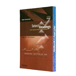 Select readings intermediate: teacher-approved readings for today students: upper-intermediate