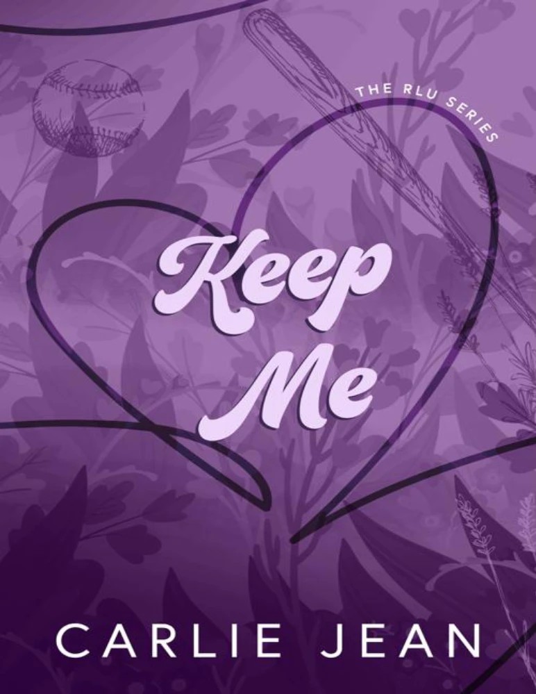 کتاب Keep Me (من را نگه دار – سری RLU کتاب ۳) نسخه انگلیسی PDF