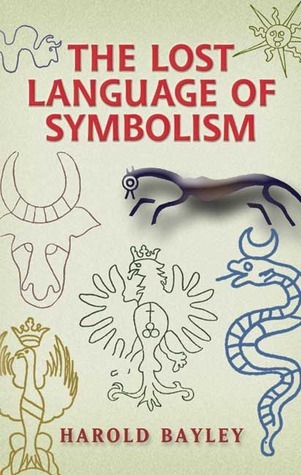 کتاب The Lost Language of Symbolism (زبان گمشده نمادگرایی) نسخه انگلیسی PDF
