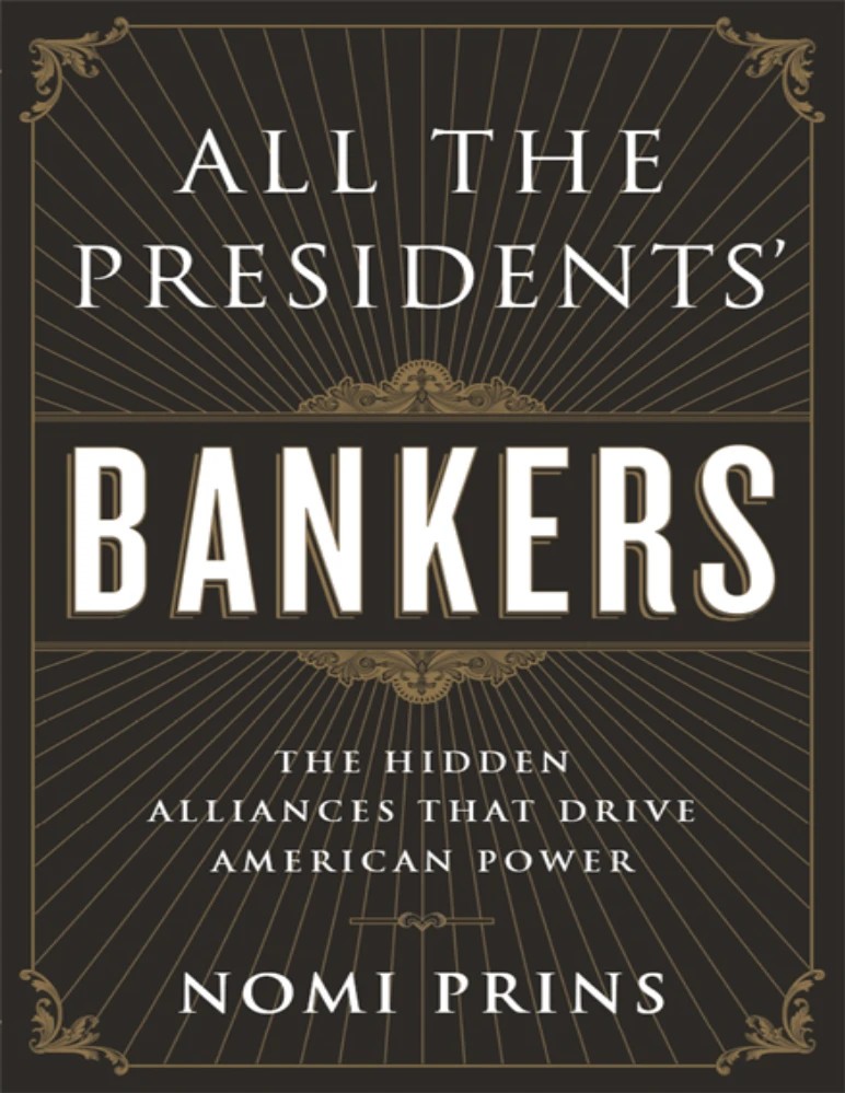 کتاب All the Presidents’ Bankers (تمام بانکداران رؤسای جمهور) نسخه انگلیسی PDF