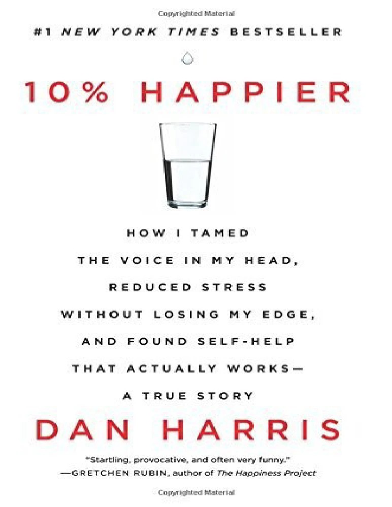 کتاب 10% Happier (۱۰٪ شادتر) نسخه انگلیسی PDF | دن هریس